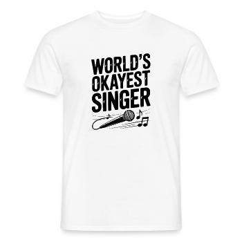World’s Okayest Singer - Men's T-Shirt - white - Front - AI Model Male 178 dark (178cm)