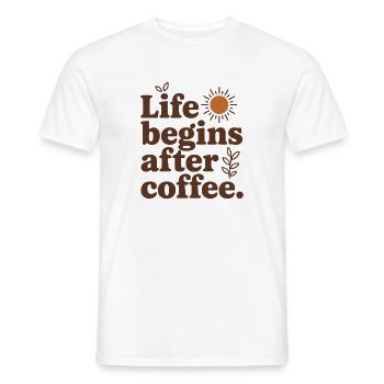 Life Begins After Coffee Coffee Drinker Cafe Coffee - Men's T-Shirt - white - Front - AI Model Male 178 dark (178cm)