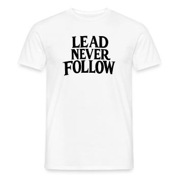 Lead Never Follow - Leadership Mindset Bold - Men's T-Shirt - white - Front - AI Model Male 178 dark (178cm)