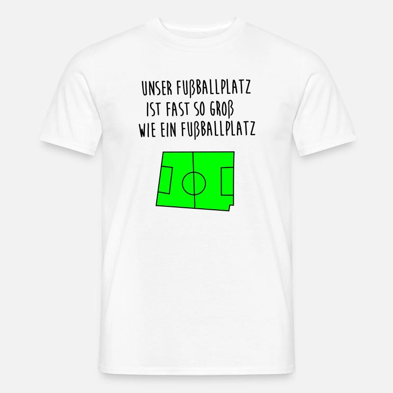 wie ein fussballplatz - Männer T-Shirt - Weiß