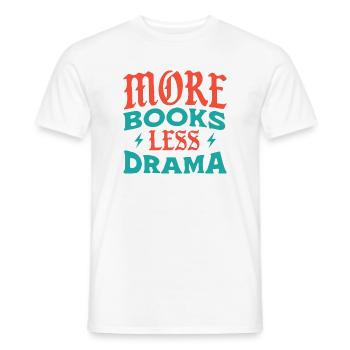More Books Less Drama - Men's T-Shirt - white - Front - AI Model Male 178 dark (178cm)