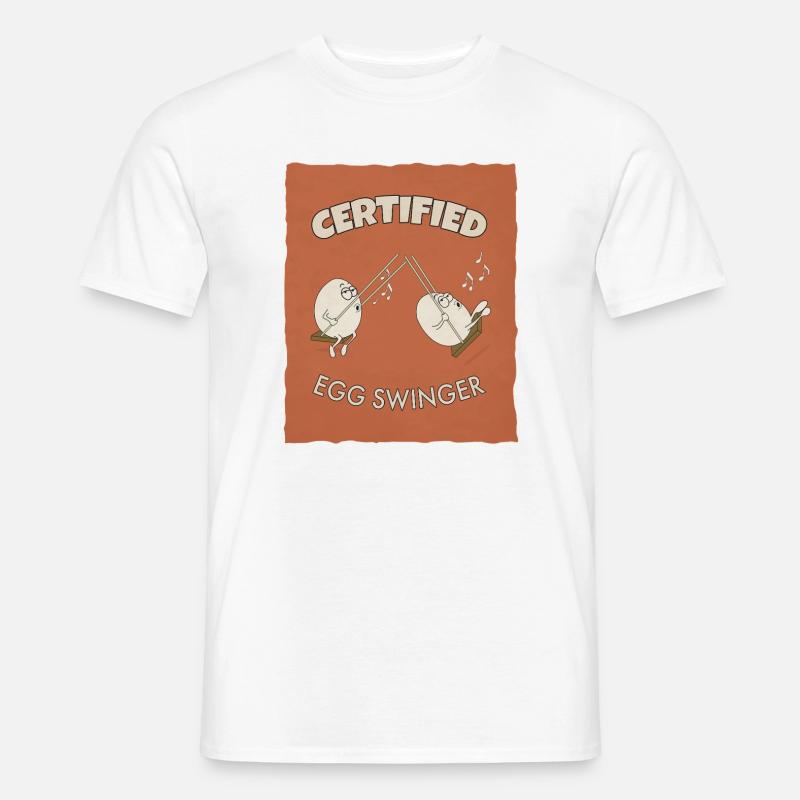 Certified Egg Swinger – Funny Egg Design - Männer T-Shirt - Weiß