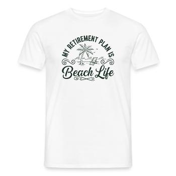 Beach Life Retirement Plan Tee - Men's T-Shirt - white - Front - AI Model Male 178 dark (178cm)
