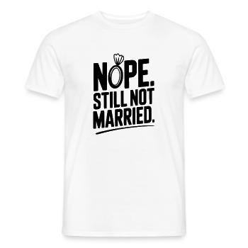 Nope Still Not Married - Men's T-Shirt - white - Front - AI Model Male 178 dark (178cm)