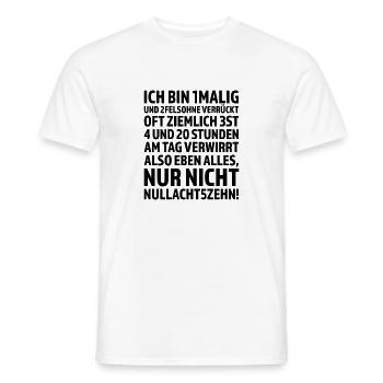 Ich bin 1malig – und das ist auch gut so - Männer T-Shirt - Weiß - Vorne - AI Model Male 178 dark (178cm)