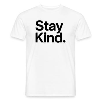Stay Kind - Männer T-Shirt - Weiß - Vorne - AI Model Male 178 dark (178cm)