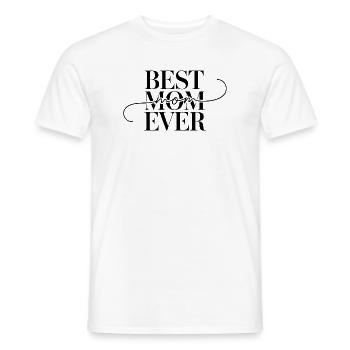best mom ever - Men's T-Shirt - white - Front - AI Model Male 178 dark (178cm)