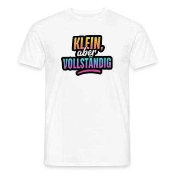 Klein, aber Vollständig - Men's T-Shirt - white - Front - AI Model Male 178 dark (178cm)