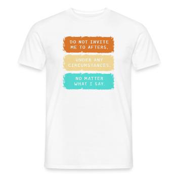 Ne m’invitez pas au festival Afters Rave Party - T-shirt homme - blanc - Devant - AI Model Male 178 dark (178cm)