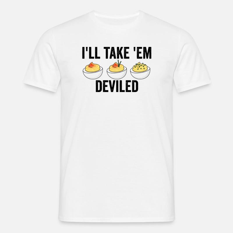 I'll take them, devilish Thanksgiving eggs - Men's T-Shirt - white