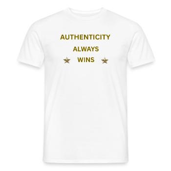 L’AUTHENTICITÉ GAGNE TOUJOURS – Citation motivationnelle en or - T-shirt homme - blanc - Devant - AI Model Male 178 dark (178cm)