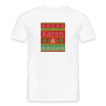Festlicher Name Karen Hässlicher Weihnachtsstil, Weihnachten - Männer T-Shirt - Weiß - Vorne - AI Model Male 178 dark (178cm)
