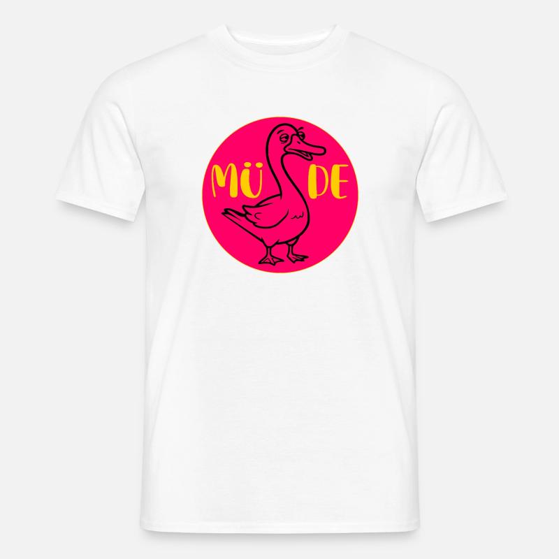 GANS GÄNSE Müde - Männer T-Shirt - Weiß