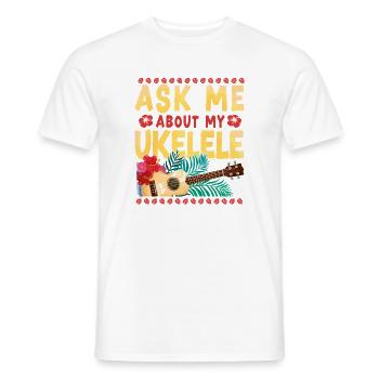 Hawaiian Ukulele Uke Ask Me About - Männer T-Shirt - Weiß - Vorne - AI Model Male 178 dark (178cm)
