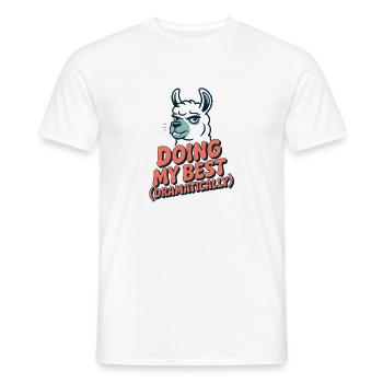 Doing My Best – Dramatic as always - Men's T-Shirt - white - Front - AI Model Male 178 dark (178cm)