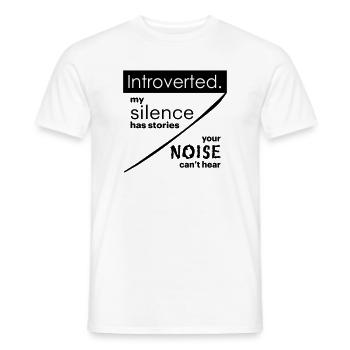 Introvertiert. Stille – Lärm. - Männer T-Shirt - Weiß - Vorne - AI Model Male 178 dark (178cm)