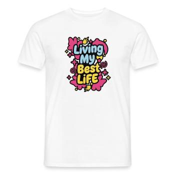 Living My Best Life - Streetwear Pop Aesthetic - Men's T-Shirt - white - Front - AI Model Male 178 dark (178cm)