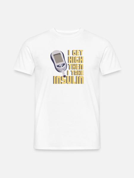 I Get High Then I Take Insulin Funny Diabetes Art - T-shirt herr - vit