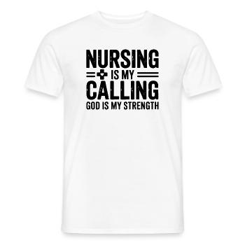 Nursing Is My Calling God Is My Strength Care - Men's T-Shirt - white - Front - AI Model Male 178 dark (178cm)