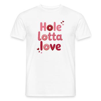 Hole Lotta Love – Sweet Donut Saying - Men's T-Shirt - white - Front - AI Model Male 178 dark (178cm)