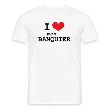 I love my banker - Men's T-Shirt - white - Front - AI Model Male 178 dark (178cm)