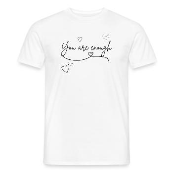 Du bist genug - Männer T-Shirt - Weiß - Vorne - AI Model Male 178 dark (178cm)