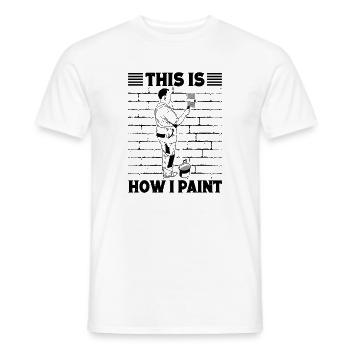 Funny Gifts for Home Painters Professional Painter Ideas - Men's T-Shirt - white - Front - AI Model Male 178 dark (178cm)