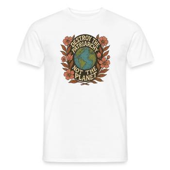 Destroy the Patriarchy Not the Planet - Men's T-Shirt - white - Front - AI Model Male 178 dark (178cm)