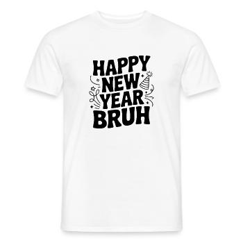 Happy New Year Bruh - Men's T-Shirt - white - Front - AI Model Male 178 dark (178cm)