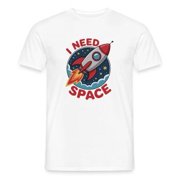 Rakete im Weltraum Cartoon style - 'I NEED SPACE - Männer T-Shirt - Weiß - Vorne - AI Model Male 178 dark (178cm)