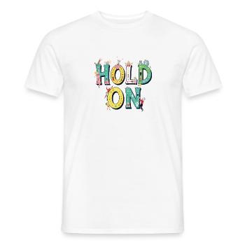 Hold On – Circus Letters Motivation - Männer T-Shirt - Weiß - Vorne - AI Model Male 178 dark (178cm)