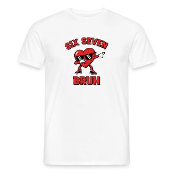 Six Seven Bruh – Funny Meme Saying - Men's T-Shirt - white - Front - AI Model Male 178 dark (178cm)