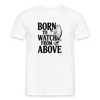 Born to Watch From Above - Men's T-Shirt - white - Front - AI Model Male 178 dark (178cm)