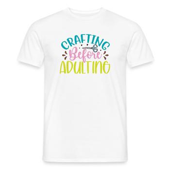 Crafting Before Adulting - Men's T-Shirt - white - Front - AI Model Male 178 dark (178cm)