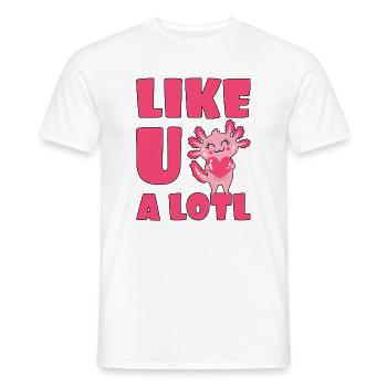 Like U A Lotl Axolotl Heart - Men's T-Shirt - white - Front - AI Model Male 178 dark (178cm)