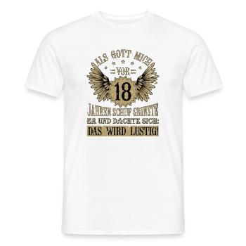 Gott schuf mich vor 18 Jahren - Männer T-Shirt - Weiß - Vorne - AI Model Male 178 dark (178cm)