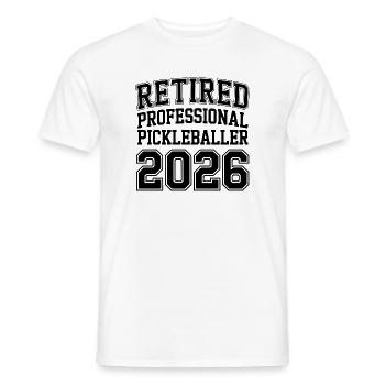 Retired Professional Pickleballer 2026 - Gift - Men's T-Shirt - white - Front - AI Model Male 178 dark (178cm)