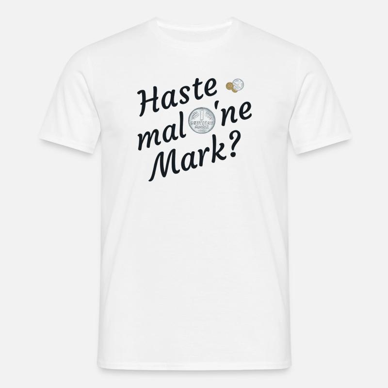 Haste Mal Eine Mark Nostalgie - Männer T-Shirt - Weiß