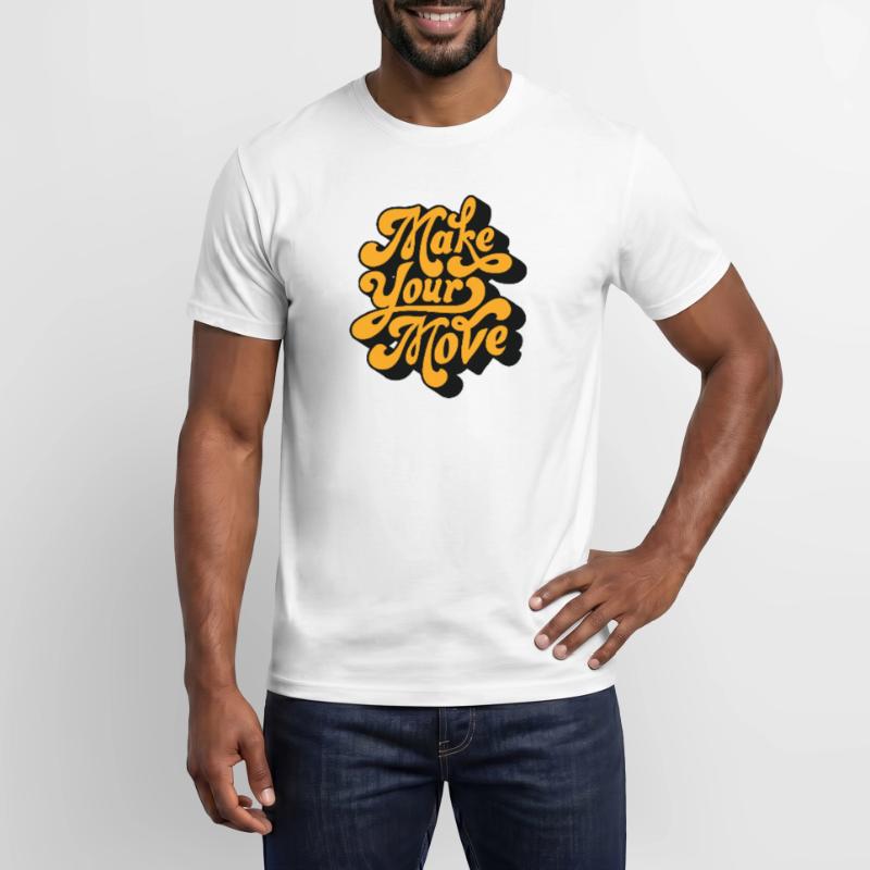 Make Your Move Retro-Skript Männer T-Shirt