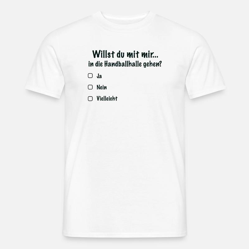 Handballdate Spruch Einladung (Schwarz) - Männer T-Shirt - Weiß