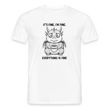 Its Fine In Fine Coffee Dragon Humor - Men's T-Shirt - white - Front - AI Model Male 178 dark (178cm)
