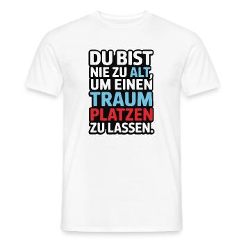 Never Too Old Dream Burst Design - Men's T-Shirt - white - Front - AI Model Male 178 dark (178cm)