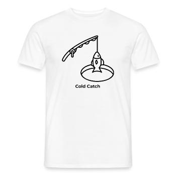 Eis Fischen "cold catch" - Männer T-Shirt - Weiß - Vorne - AI Model Male 178 dark (178cm)