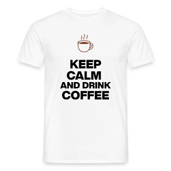 KEEP CALM AND DRINK COFFEE, KAFFEE JUNKIE GESCHENK - Männer T-Shirt - Weiß - Vorne - AI Model Male 178 dark (178cm)