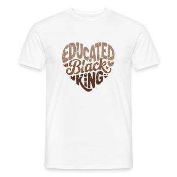 Educated Black King | Afro Pride Quote | Black  - Men's T-Shirt - white - Front - AI Model Male 178 dark (178cm)