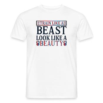 Train beast look beauty - Men's T-Shirt - white - Front - AI Model Male 178 dark (178cm)