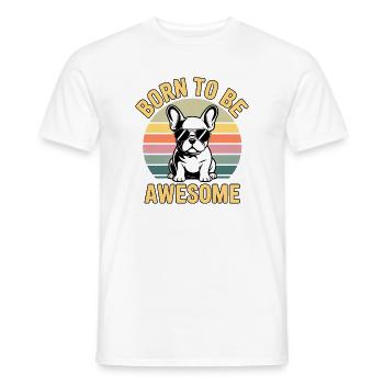 Né pour être le Bouledogue Français Génial - T-shirt homme - blanc - Devant - AI Model Male 178 dark (178cm)
