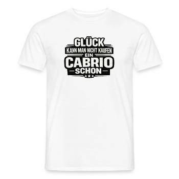 Glück kauft man nicht kaufen ein Cabrio schon - Männer T-Shirt - Weiß - Vorne - AI Model Male 178 dark (178cm)