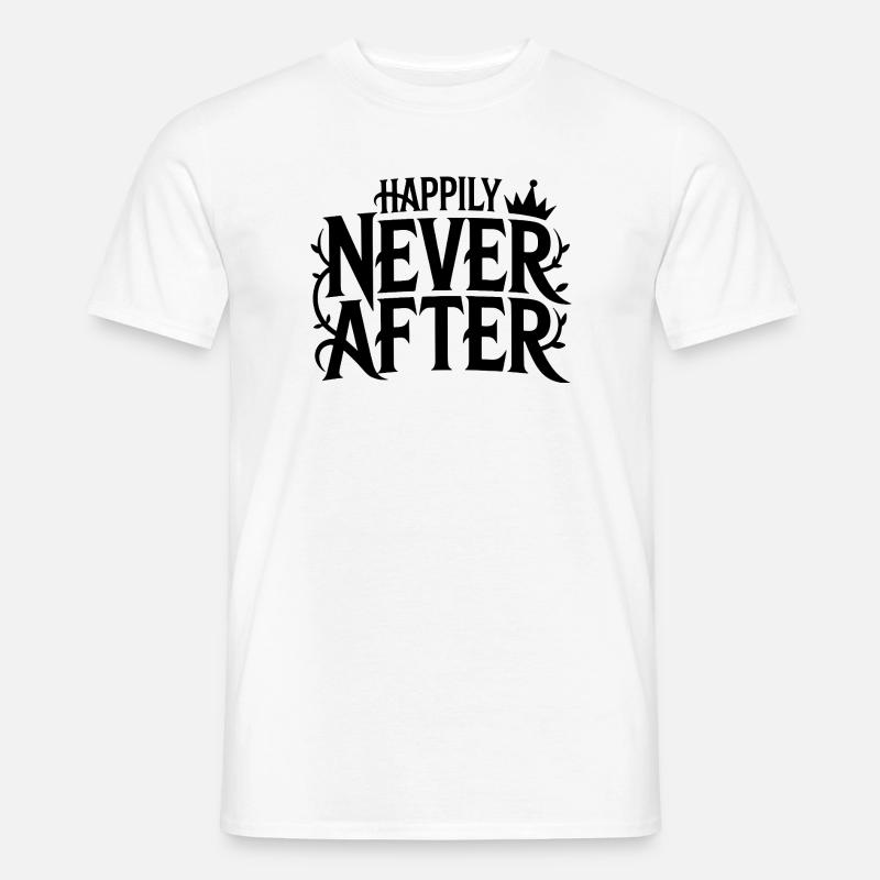 2026_02_12_Happily_never_after_Typo-Design - Männer T-Shirt - Weiß