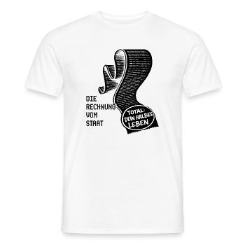 Die Rechnung Vom Staat. Steuern Humor - Männer T-Shirt - Weiß - Vorne - AI Model Male 178 dark (178cm)